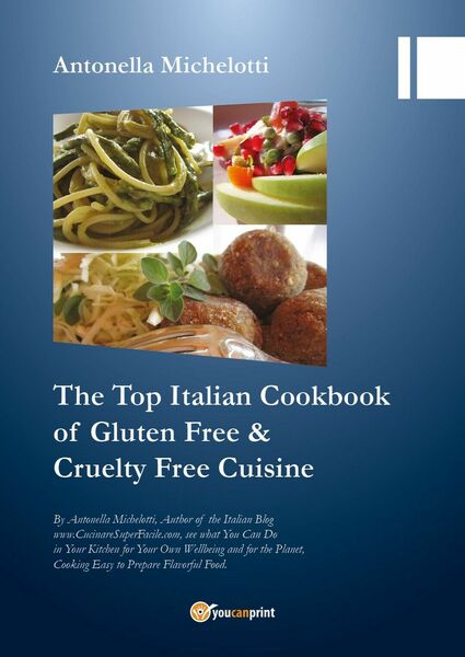 The Top Italian Cookbook of Gluten Free & Cruelty Free …