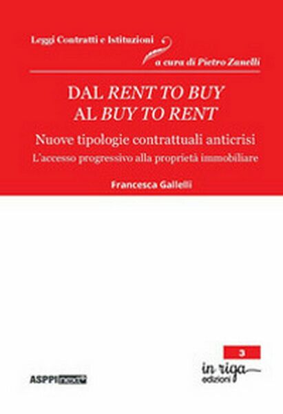 Dal rent to buy al buy to rent. Nuove tipologie …