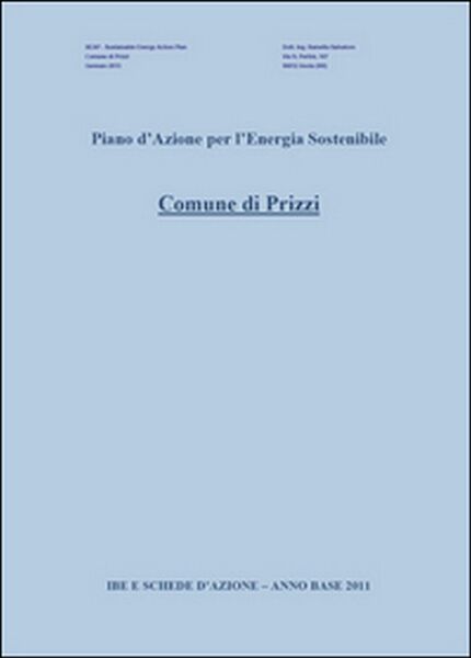 Piano d?azione per l?energia sostenibile. Comune di Prizzi, di Salvatore …