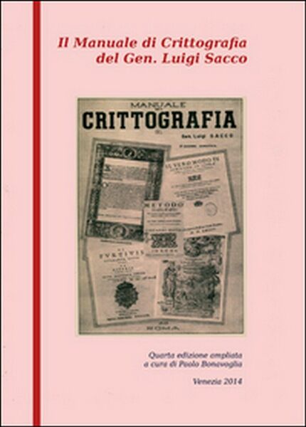 Manuale di crittografia di Luigi Sacco, P. Bonavoglia, 2014, Youcanprint