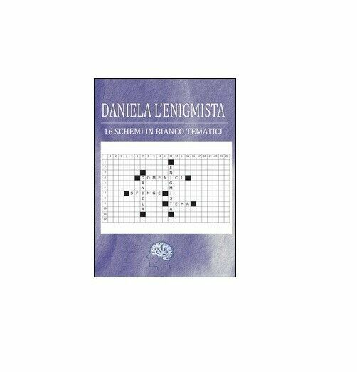 Daniela l?enigmista - Daniela Domenici, 2015, Youcanprint
