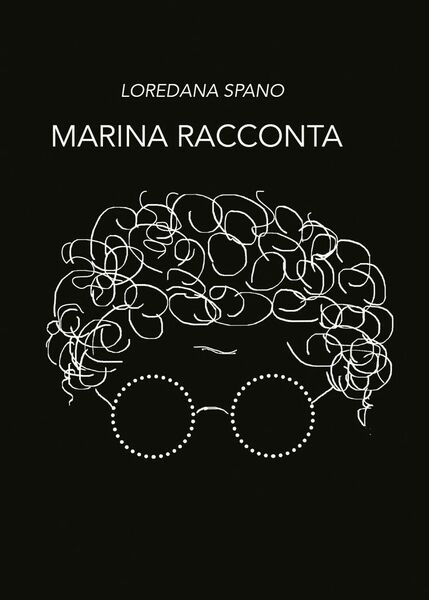 Marina racconta di Loredana Spano, 2020, Youcanprint