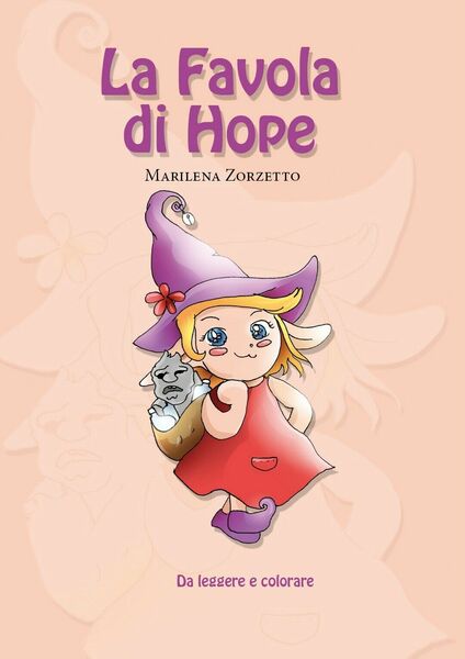 La Favola di Hope di Marilena Zorzetto, 2020, Youcanprint