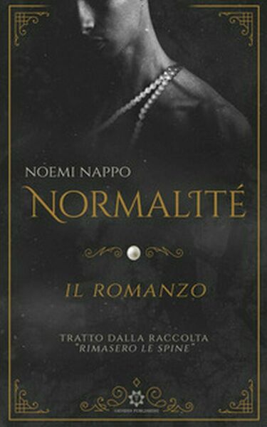 Normalité di Noemi Nappo, 2020, Genesis Publishing