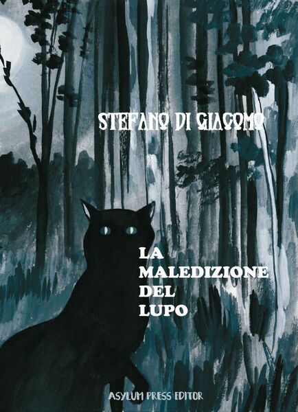 La Maledizione del Lupo di Stefano Di Giacomo, 2020, Asylum …