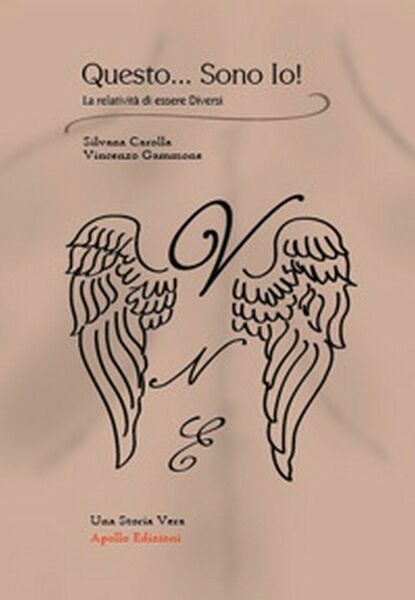 Questo sono io! La relatività di essere diversi, Youcanprint 2017