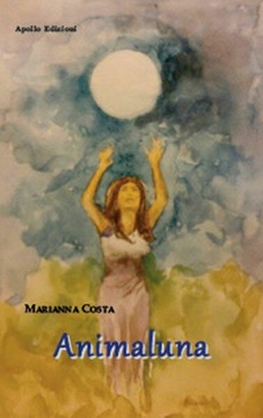 Animaluna di Marianna Costa, 2018, Apollo Edizioni