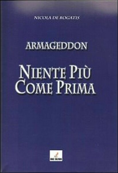 Niente più come prima di Nicola De Rogatis, 2011, Mgc …