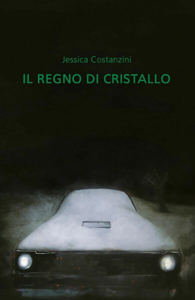 Il regno di cristallo di Jessica Costanzini, 2019, Youcanprint