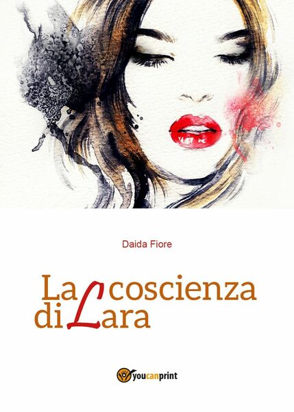 La coscienza di Lara di Daida Fiore, 2019, Youcanprint