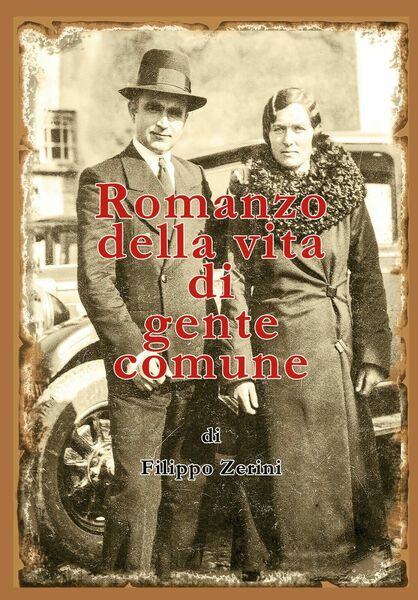 Romanzo della vita di gente comune di Filippo Zerini, 2019, …
