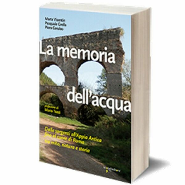 La memoria dell?acqua di Marta Visentin, Pasquale Grella, Piero Ceruleo, …