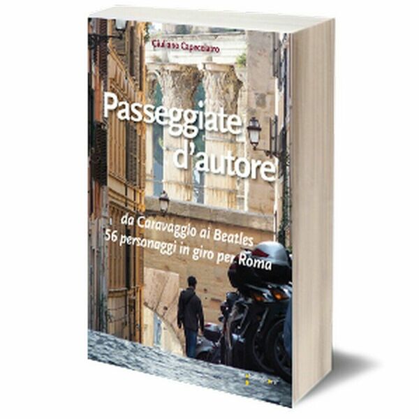 Passeggiate d?autore di Giuliano Capecelatro, 2014, Iacobelli Editore