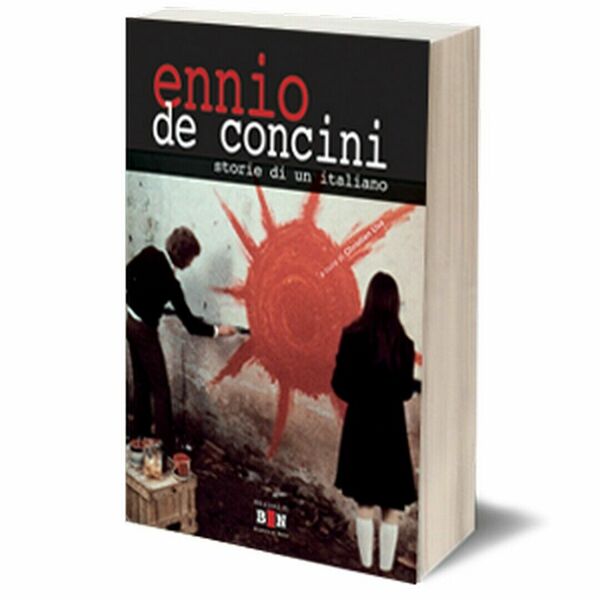 Ennio De Concini di Christian Uva, 2018, Iacobelli Editore