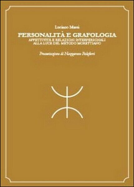 Personalità e grafologia - Luciano Massi, 2014, Youcanprint