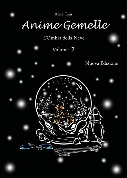 Anime Gemelle. L?Ombra della Neve. Volume 2 di Alice Tani, …