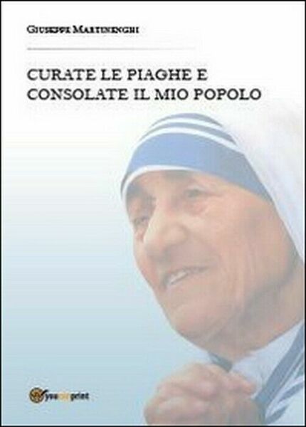 Curate le piaghe e consulate il mio popolo - Giuseppe …
