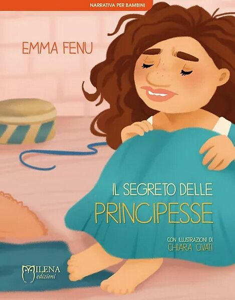 Il segreto delle principesse. Ediz. illustrata di Emma Fenu, Milena …