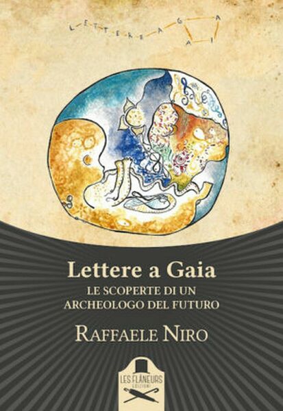 Lettere a Gaia di Raffaele Niro , Flaneurs