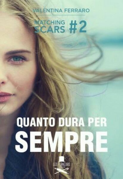 Quanto dura per sempre di Valentina Ferraro , Flaneurs