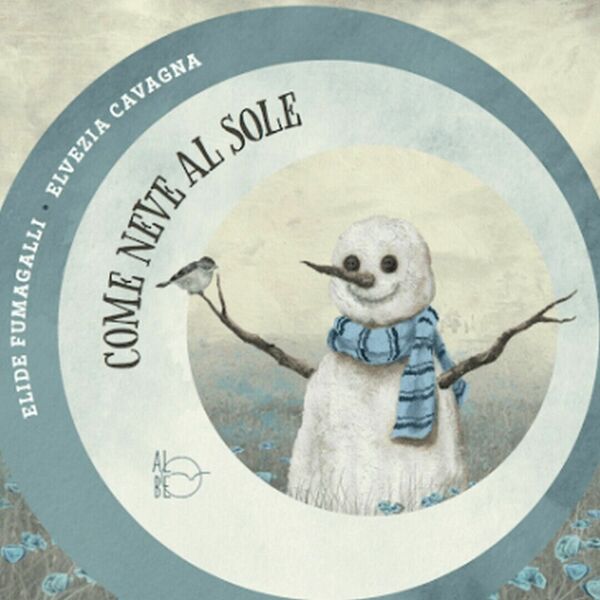 Come neve al sole di Elide Fumagalli Ed Elvezia Cavagna, …