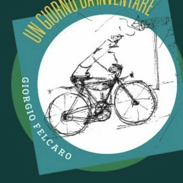 Un giorno da inventare di Giorgio Felcaro, Albe Edizioni