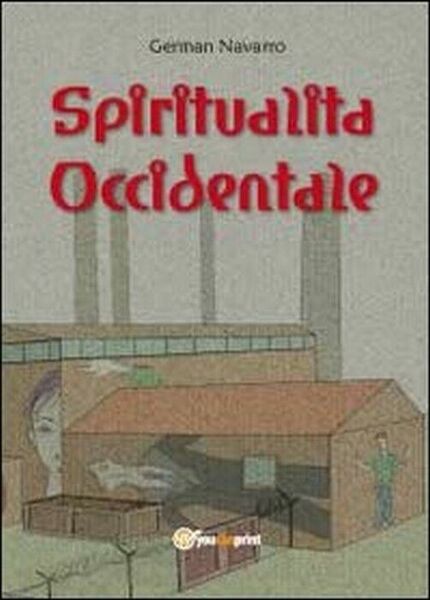 Spiritualità occidentale - German Navarro, 2012, Youcanprint