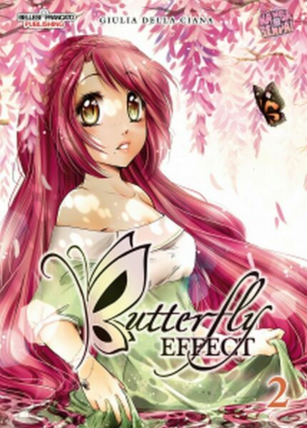 BUTTERFLY EFFECT volume 2 di Giulia Della Ciana (autore), 2019, …