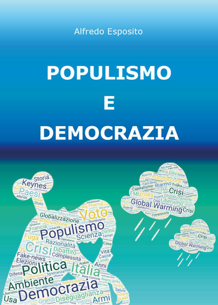 Populismo e democrazia - Alfredo Esposito, 2018, Youcanprint