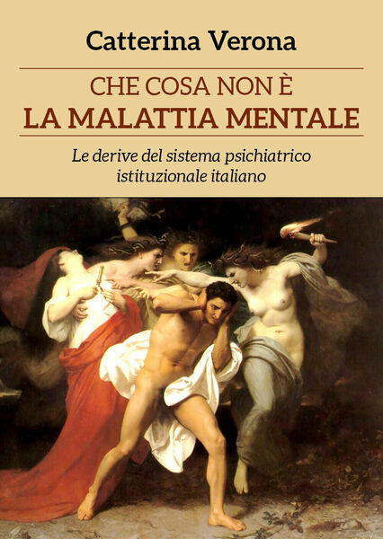 Che cosa non è la malattia mentale. Le derive del …