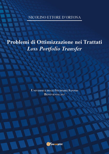 Problemi di ottimizzazione nei trattati Loss Portfolio Transfer - D?Ortona,