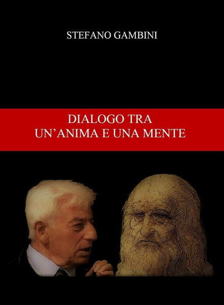 Dialogo tra un?Anima e una Mente di Stefano Gambini, 2017, …