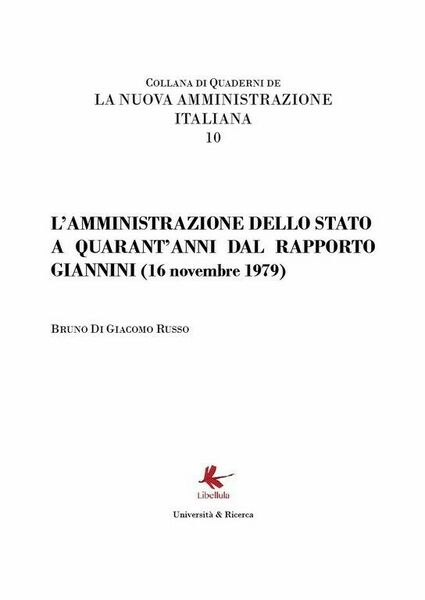 La Pubblica Amministrazione a 40 anni dal Rapporto Giannini di …