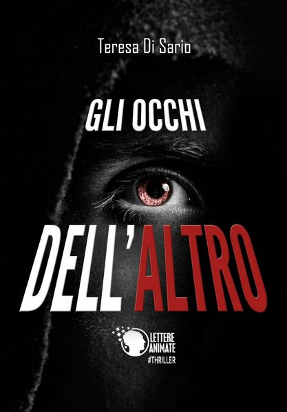 Gli occhi dell?altro di Teresa Di Sario, 2017, Lettere Animate …
