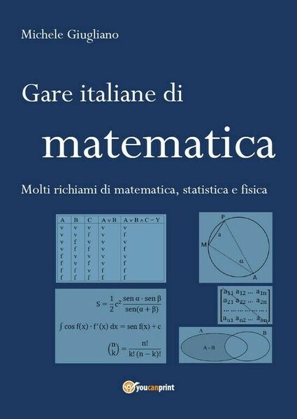 Gare italiane di matematica di Michele Giugliano, 2019, Youcanprint