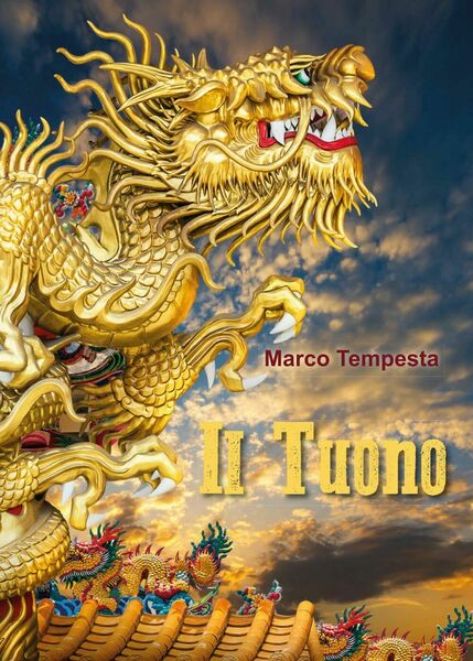 Il Tuono di Marco Tempesta, 2017, Youcanprint