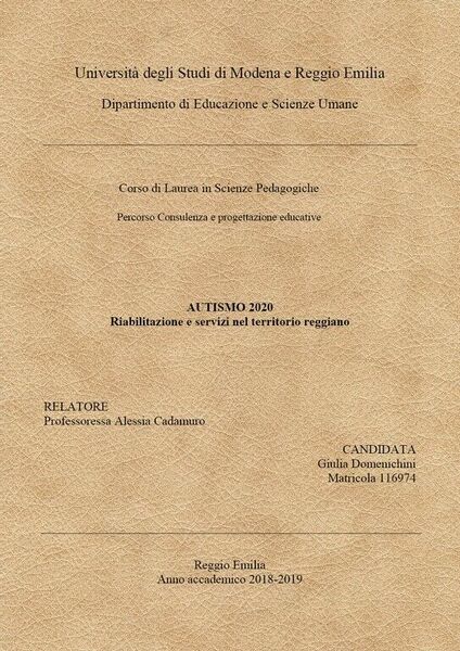 Autismo 2020, Servizi e riabilitazione nel territorio reggiano. di Giulia …
