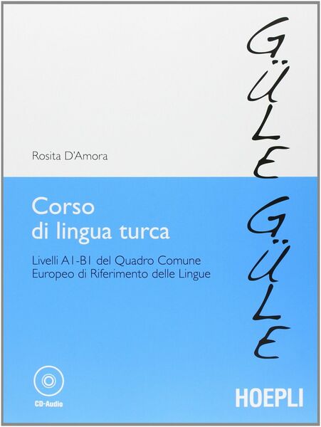 Corso di lingua turca. Con CD audio - Rosita D?Amora, …