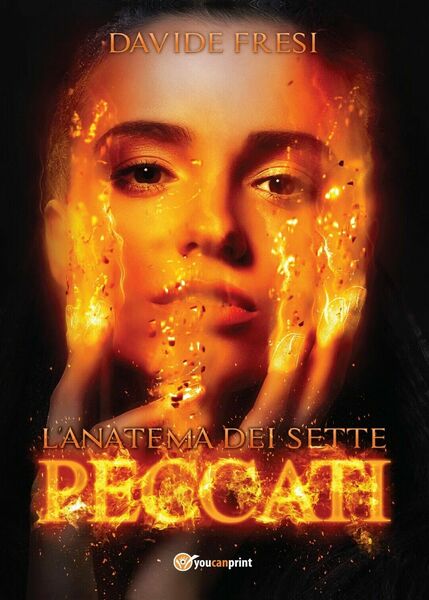 L?anatema dei sette peccati di Davide Fresi, 2017, Youcanprint