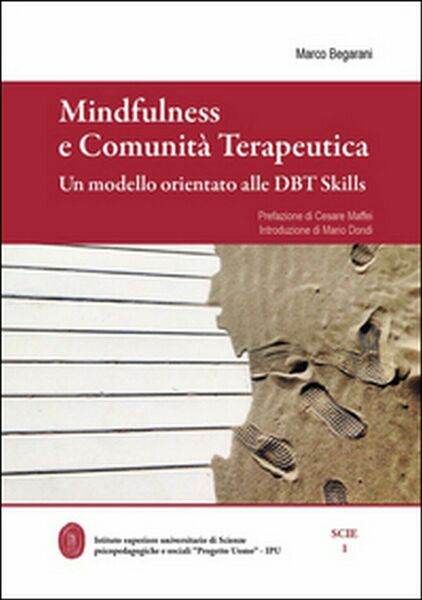 Mindfulness e comunità terapeutica. Un modello orientato alle DBT Skills