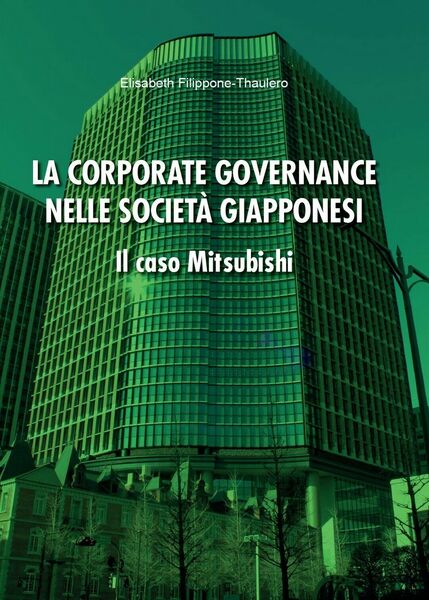 La corporate governance nelle società giapponesi. Il caso Mitsubishi (Filippone)