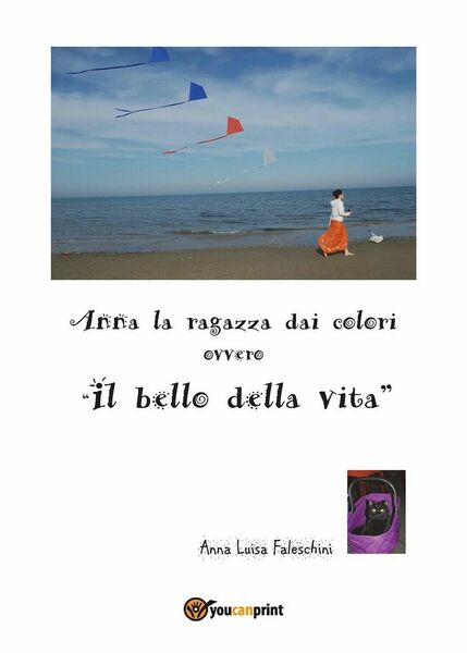 Anna la ragazza dai colori ovvero il bello della vita …