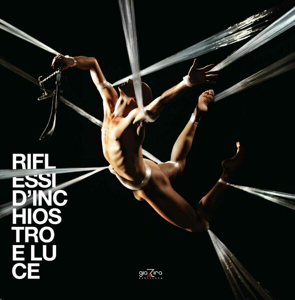 Riflessi d?inchiostro e luce -Massimo Cangelli; Anna Paola Lacatena-Giazira-2020