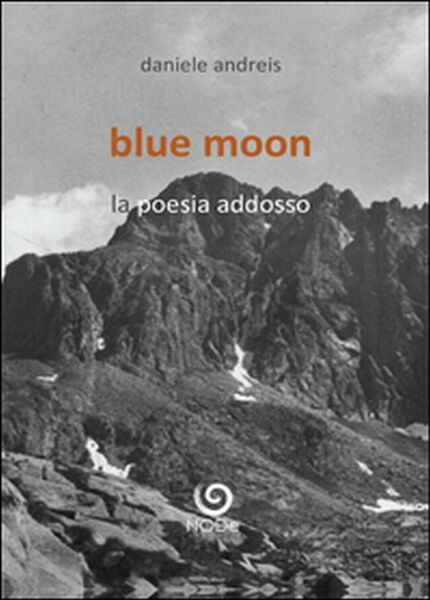 Blue moon di Daniele Andreis, 2016, Youcanprint