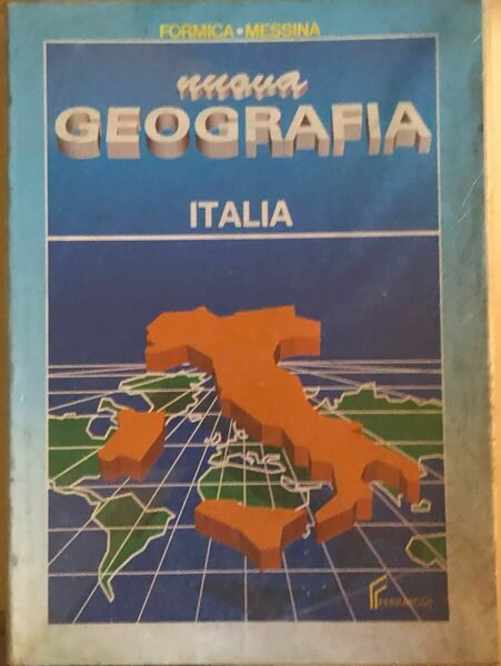 Nuova geografia 1 - Italia di AA.VV., 1992, Ferraro