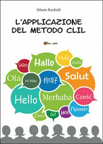 L?applicazione del metodo C.L.I.L. di Siham Rachidi, 2016, Youcanprint