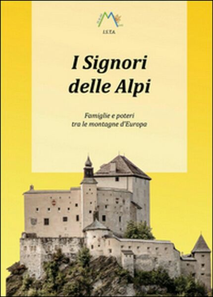 I signori delle Alpi di Luca Giarelli, 2015, Youcanprint