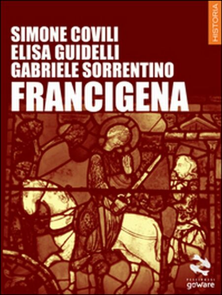 Francigena di Simone Covili, Elisa Guidelli, Gabriele Sorrentino, 2015, Goware