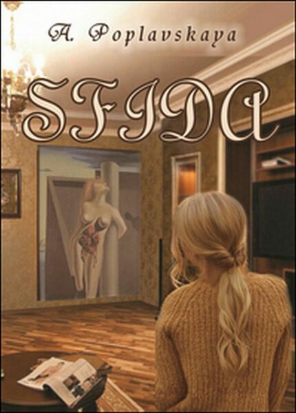 Sfida di Alla Poplavskaya, 2015, Youcanprint