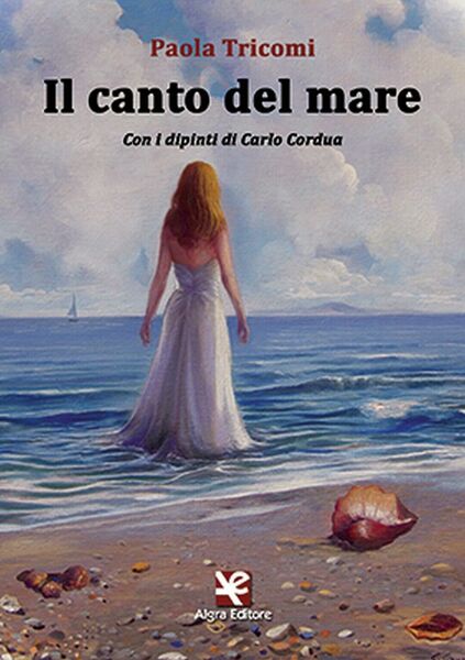 Il canto del mare di Paola Tricomi, Algra Editore